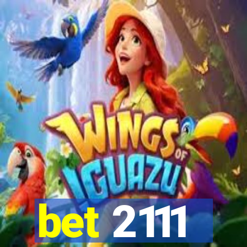 bet 2111